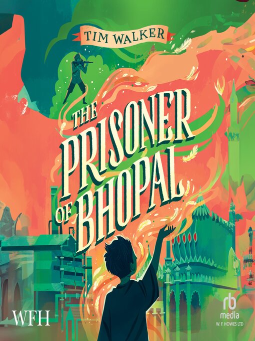 Title details for The Prisoner of Bhopal by Tim Walker - Available